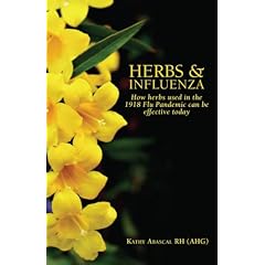 Herbs & Influenza:  How Herbs Used in the 1918 Flu Pandemic Can Be Effective Today