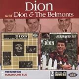 Dion & the Belmonts - Presenting Dion & the Belmonts/Runaround Sue