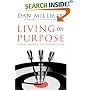 Living on Purpose: Straight Answers to Universal Questions