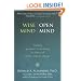 Wise Mind, Open Mind: Finding Purpose and Meaning in Times of Crisis, Loss, and Change