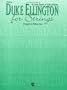 Duke Ellington for Strings