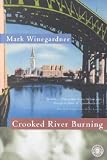 Crooked River Burning
