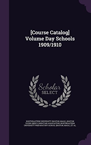 [Course Catalog] Volume Day Schools 1909/1910