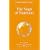 The Yoga of Nutrition (Izvor Collection, Vol 204)