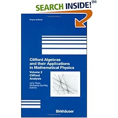 Clifford Algebras and Their Applications in Mathematical Physics, Vol. 2: Clifford Analysis