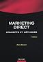 Marketing direct : Concepts et m�thodes