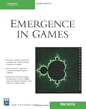 Emergence in Games (Charles River Media Game Development)