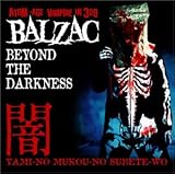 Balzac -  Beyond the Darkness