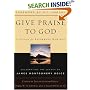 Give Praise to God: A Vision for Reforming Worship : Celebrating the Legacy of James Montgomery Boice