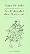 Der Liebespfad der Samurai