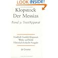 Friedrich Gottlieb Klopstock Werke Und Briefe: Historische-Kritische Ausgabe (Werke Und Briefe: Historisch-Kritische Ausgabe: Abteilung We)