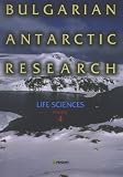 Bulgarian Antarctic Research: Life Sciences