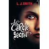 Le cercle secret - Tome 1 - L'initiation