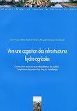 Vers une cogestion des infrastructures hydro-agricoles : Construction associative et r�habilitation de polders : l'exp�rience du projet Prey Nup (Cambodge)