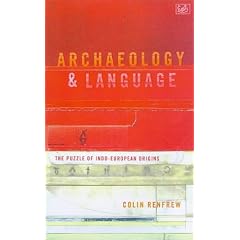 Archaeology and Language: The Puzzle of Indo-European Origins (Pimlico)
