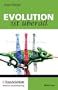 Evolution ist �berall: Gesammelte Kolumne "Quantensprung" des Handelsblattes: Gesammelte Kolumne "Quantensprung" des Handelsblattes