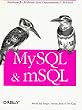MySQL and mSQL