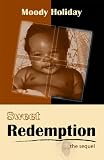 Sweet Redemption: The Sequel