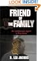 Friend of the Family: An Undercover Agent in the Mafia (Hardcover)