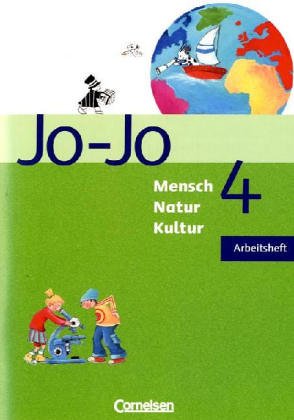 Cornelsen Verlag Jo-Jo Mensch - Natur - Kultur - Grundschule Baden-W&uuml;rttemberg: Band 4 - Arbeitsheft