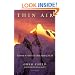 Thin Air: Encounters in the Himalayas