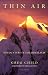 Thin Air: Encounters in the Himalayas