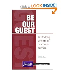 BE OUR GUEST: Perfecting the art of customer service