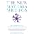 The New Materia Medica: Key Remedies for the Future of Homeopathy