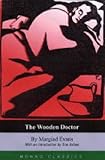 The wooden doctor