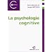 La psychologie cognitive