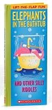 Books : Elephants In The Bathtub And Other Silly Riddles