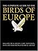 The Complete Guide to the Birds of Europe