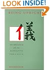 Being Upright: Zen Meditation and the Bodhisattva Precepts