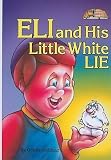 [(Eli and His Little White Lie )] [Author: Goldie Golding] [Mar-1990]
