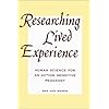 Researching Lived Experience: Human Science for an Action Sensitive Pedagogy (Suny Series, Philosophy of Education)