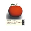 Die gro�e Verf�hrung: Psychologie der Manipulation