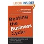 Beating the Business Cycle