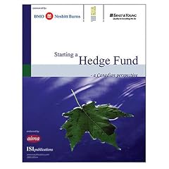 Starting a Hedge Fund: A Canadian Perspective