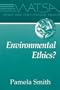 What Are They Saying about Environmental Ethics?
