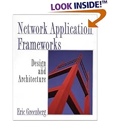 Network Application Frameworks: Design & Architecture