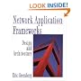 Network Application Frameworks: Design & Architecture