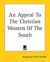 An Appeal To The Christian Women Of The South