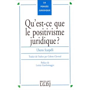 Qu'est-ce que le positivisme juridique ?