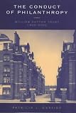 The Conduct of Philanthropy: The William Sutton Trust, 1900-2000 (Ernst Schering Research Foundation Workshop)