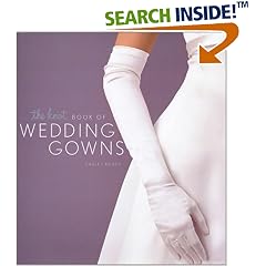 The "Knot's" Complete Guide to Wedding Gowns