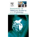 Essentials of Veterinary Anatomy and Physiology