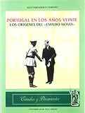 Portugal en los años veinte : los orígenes del estado novo