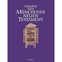 Synopse zum M�nchener Neuen Testament