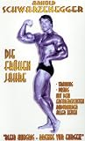 Arnold Schwarzenegger - Die fr�hen Jahre - Arnold Schwarzenegger