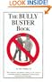 The Bully Buster Book (Streetproofing for Kids Series , Vol 1)
